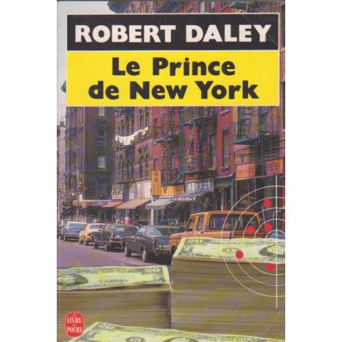 Le prince de New York  Robert Daley